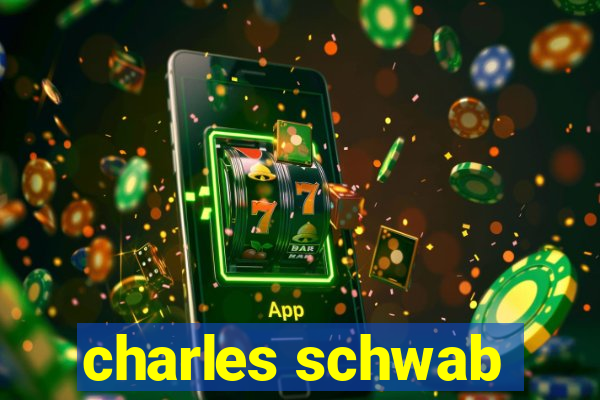 charles schwab